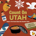 Count on Utah: Baby's First Book about the Beehive State