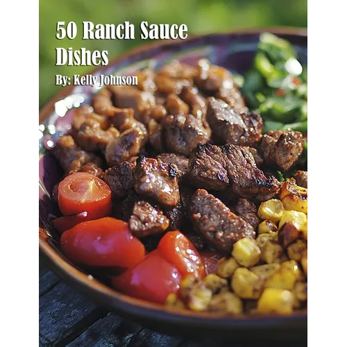 50 Ranch Sauce Dishes
