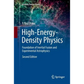 High-Energy-Density Physics: Foundation of Inertial Fusion and Experimental Astrophysics