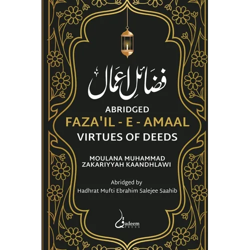 Fazail e Amaal - Virtues of Deeds - Abridged Edition