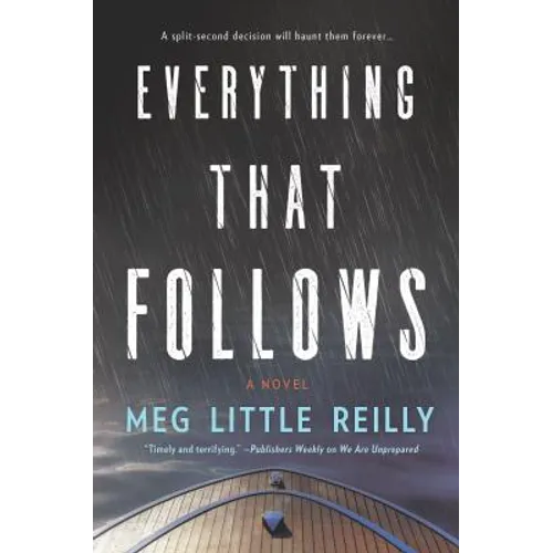 Everything That Follows