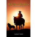 Return to Red Rock: A Tyrell Sloan western adventure