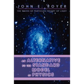 An Alternative to the Standard Model of Physics: The Waves of Particles Theory of Light