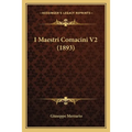 I Maestri Comacini V2 (1893)