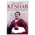 Keshab: Bengal's Forgotten Prophet
