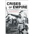 Crises of Empire: Decolonization and Europe's Imperial States