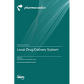 Local Drug Delivery System