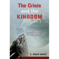 The Crisis and the Kingdom