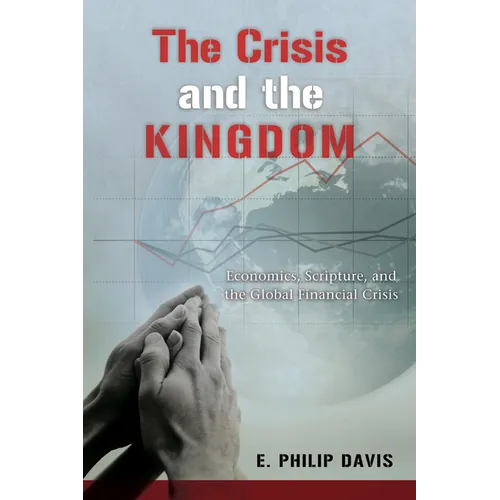 The Crisis and the Kingdom