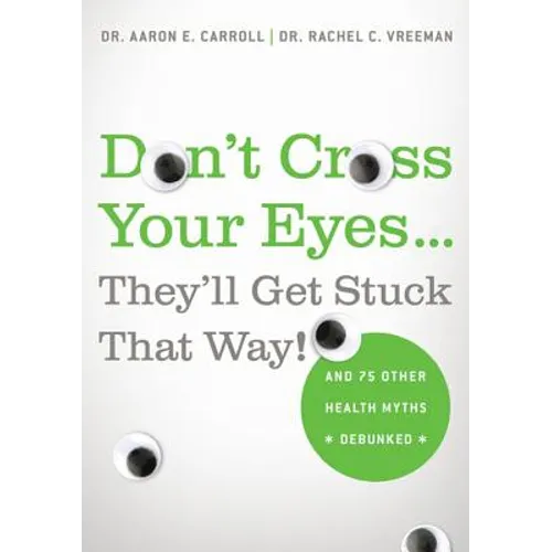 Don't Cross Your Eyes...They'll Get Stuck That Way!