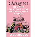 Editing 101: Tips and Strategies for Working with Writers
