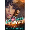 Cali Dreamin' 2: A West Coast Love Story