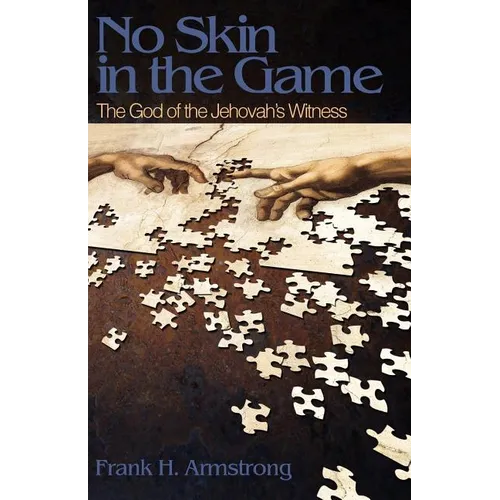 No Skin in the Game: The God of the Jehovah's Witness