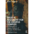 Freud's Argument for the Oedipus Complex: A Philosophy of Science Analysis of the Case of Little Hans