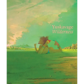 Lisa Yuskavage: Wilderness
