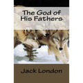 The God of His Fathers