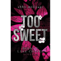 Too Sweet: Boys of Lake Chapel Novella