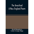 The Anarchiad; A New England Poem