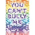 You Can't Bully Me: A guide for kids to win confidence and lose a bully