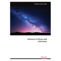 Advances in Physics and Astronomy