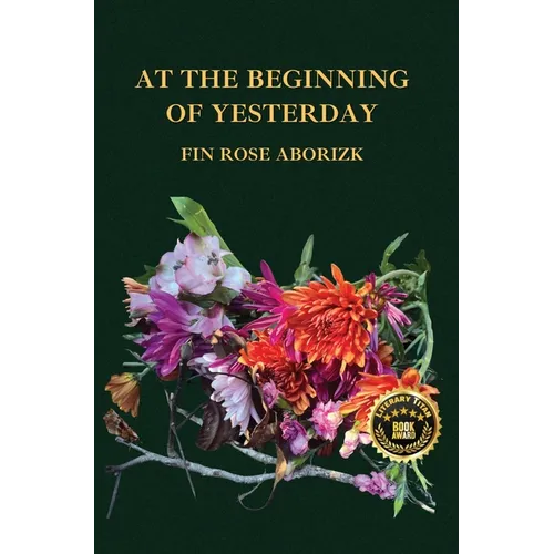 At The Beginning Of Yesterday
