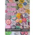 Before Mardi Gras: Lesbian and gay activism in Australia, 1969-1978: Lesbian and Gay activism in Australia, 1969 - 1978