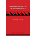 A Commentary on Cicero, de Natura Deorum II