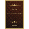 Our Nig: Sketches from the Life of a Free Black