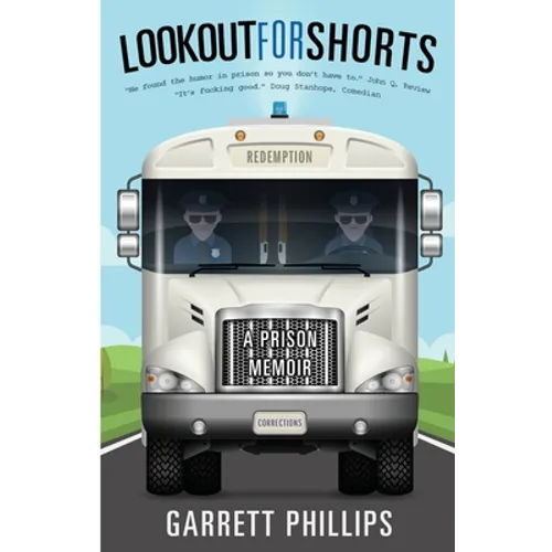 Lookout For Shorts: A Prison Memoir
