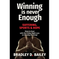 Winning Is Never Enough