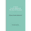 Reply to the Report of the Earl of Durham