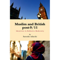 Muslim and British Post-9/11: Identities in Reflexive Modernity