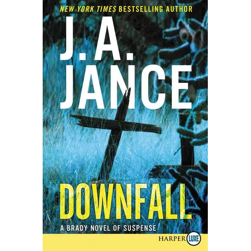 Downfall: A Brady Novel of Suspense