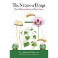 The Nature of Drugs Vol. 1: History, Pharmacology, and Social Impact