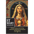 St Mary Magdalene Novena: History, Litany, and A 9-Day Novena for Spiritual and Physical Manifestation