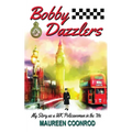 Bobby Dazzlers: My Story as a UK Policewoman in the 70s