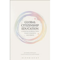 Global Citizenship Education: A Critical Introduction to Key Concepts and Debates