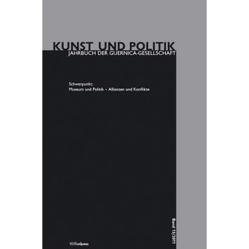 Museum Und Politik - Allianzen Und Konflikte