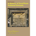 A History of Swaffham National Schools