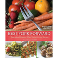 Best Fork Forward: Everyday Dinners After Weight Loss Surgery