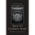 Back to Common Sense: Rethinking School Change