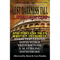 Lest Darkness Fall and Timeless Tales Told in Tribute