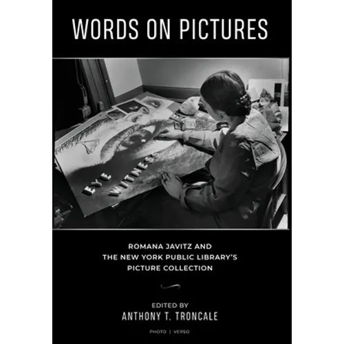 Words on Pictures: Romana Javitz and the New York Public Library's Picture Collection