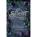A Silent Prayer - 10th Anniversary Edition