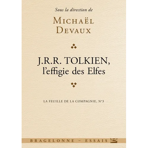 La Feuille de la Compagnie T3 Tolkien, l'effigie des elfes