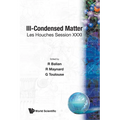 Ill-Condensed Matter (B/S)