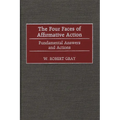 The Four Faces of Affirmative Action: Fundamental Answers and Actions