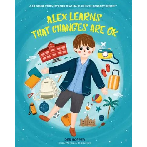 Alex Learns that Changes are OK