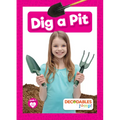 Dig a Pit