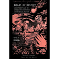 Roads of Destiny: And Other Tales of Alternative Histories and Parallel Realms